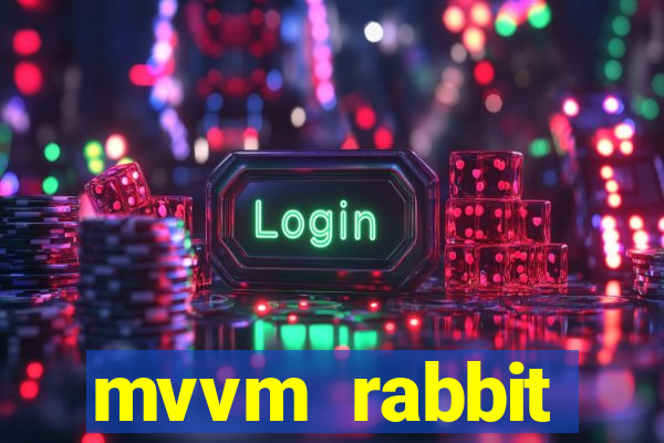 mvvm rabbit download filmes